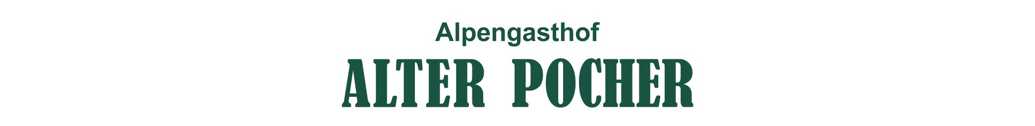 Alpengasthof "Alter Pocher"
